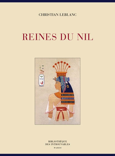 Les Reines du Nil au Nouvel Empire